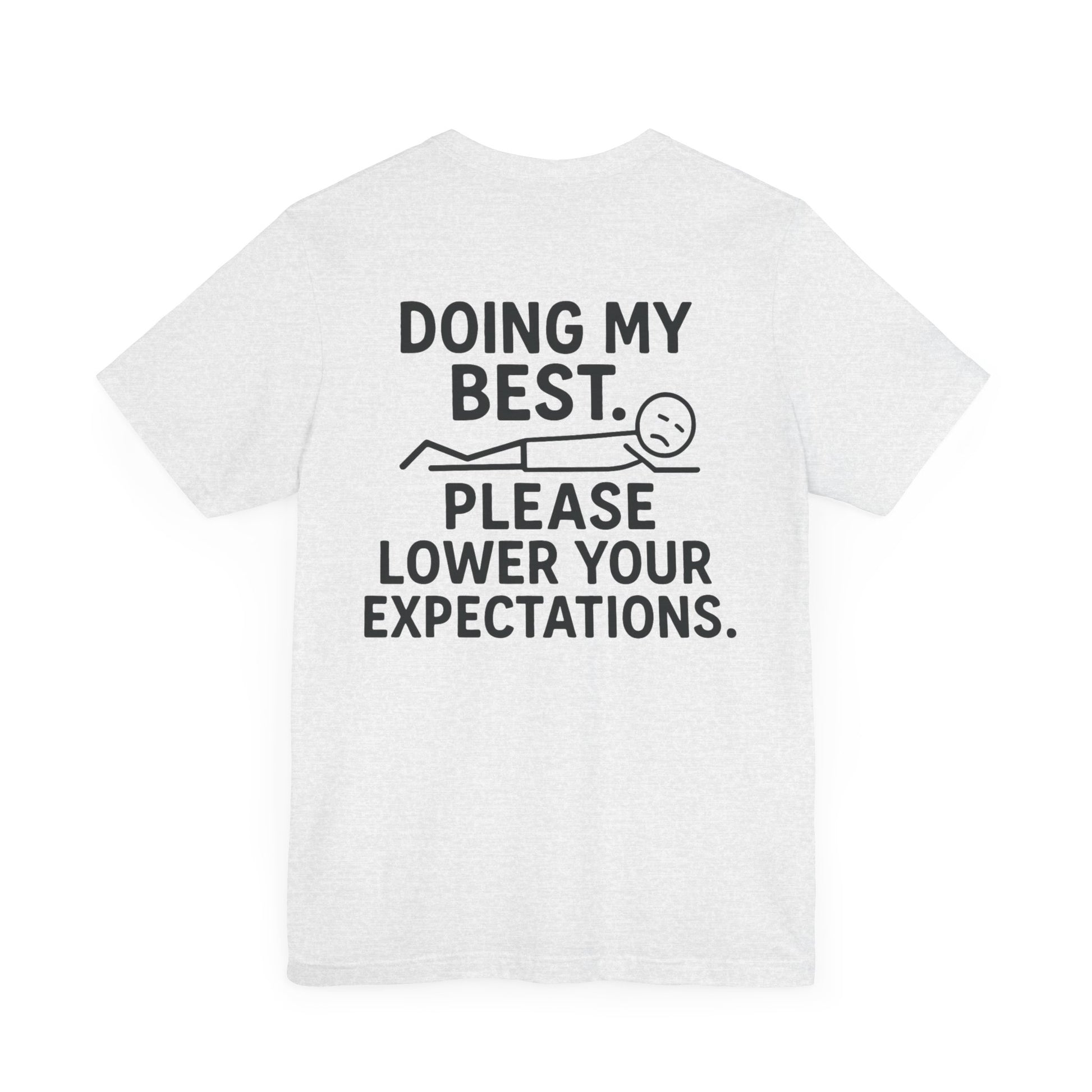 Doing My Best T-Shirt