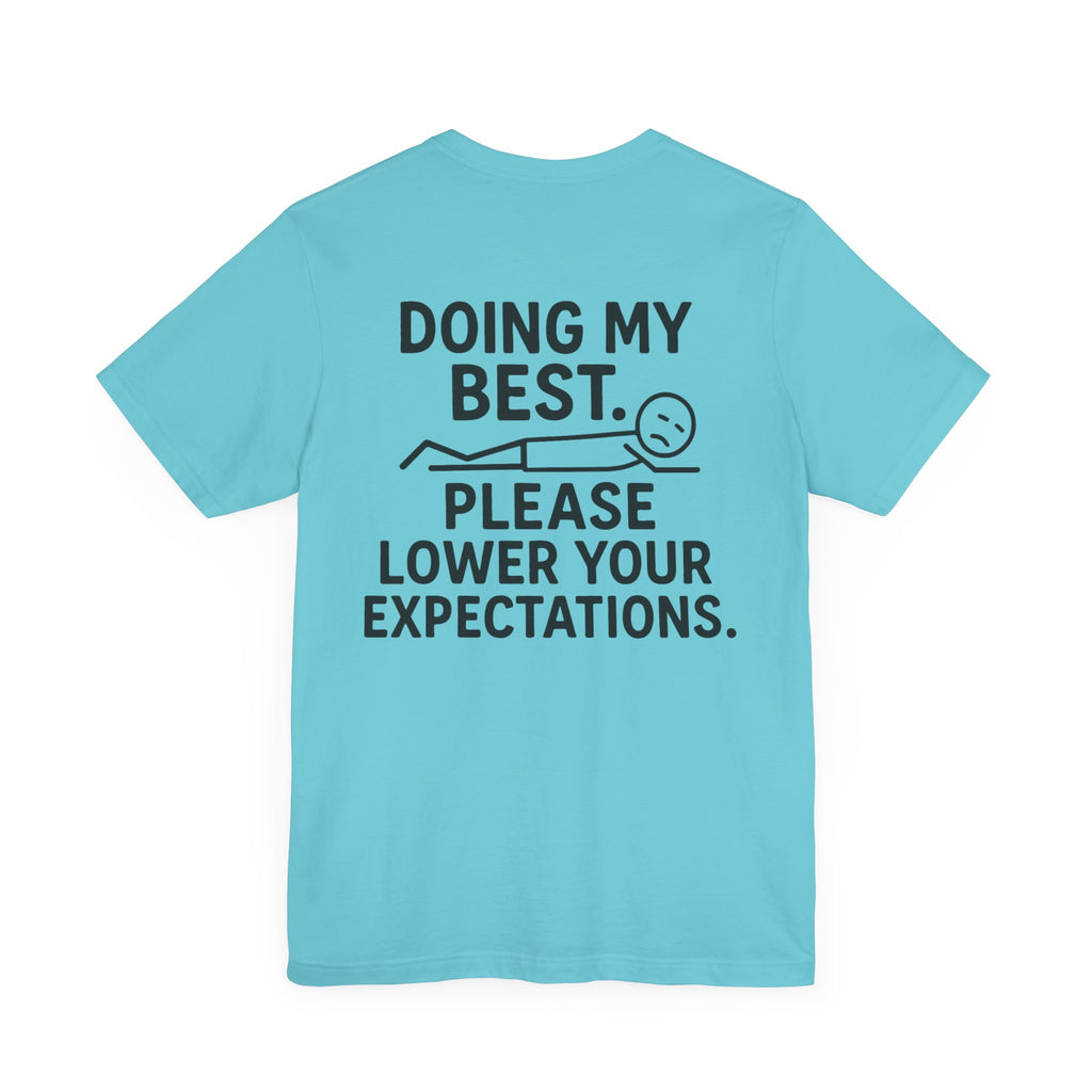 Doing My Best T-Shirt