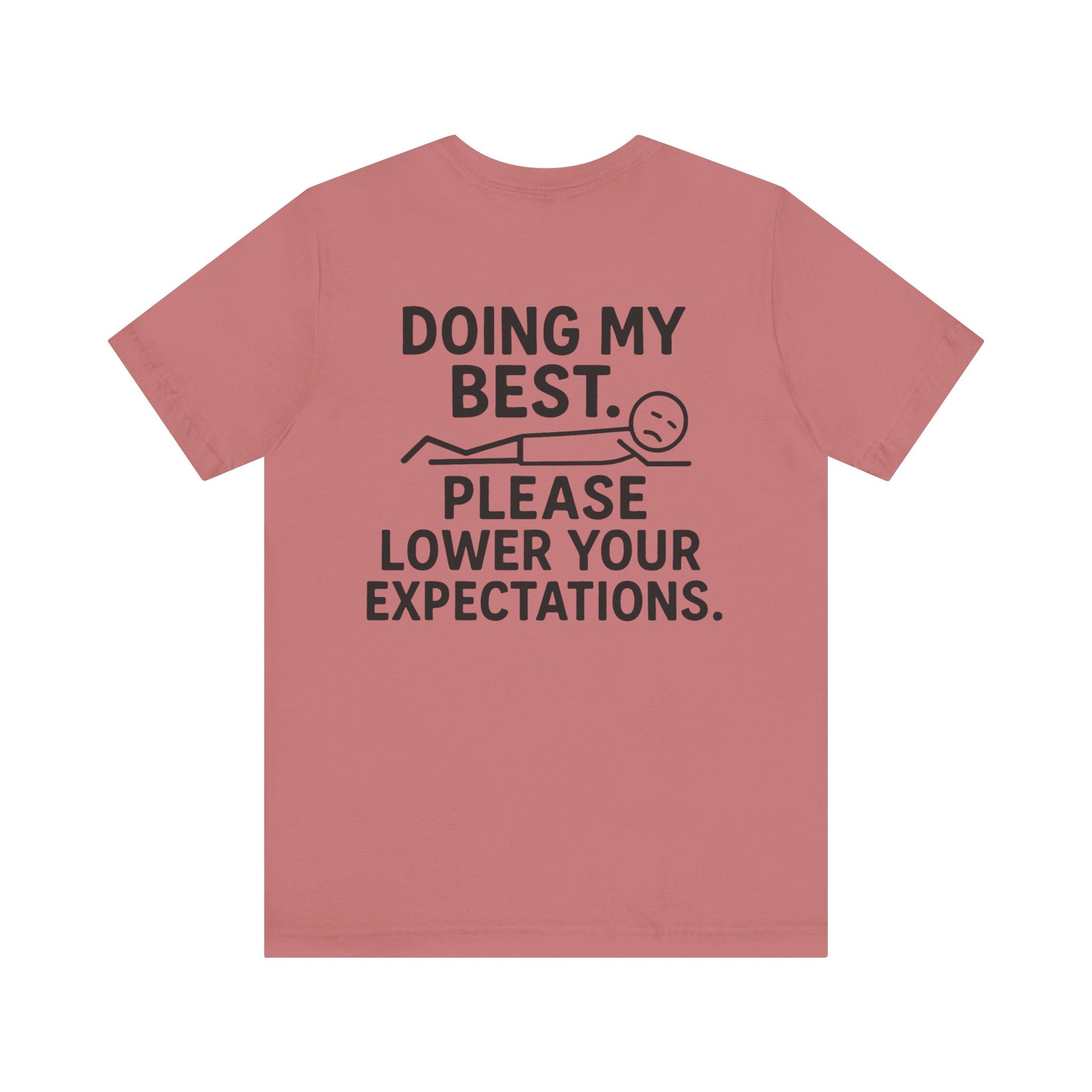 Doing My Best T-Shirt