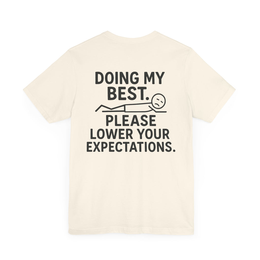 Doing My Best T-Shirt