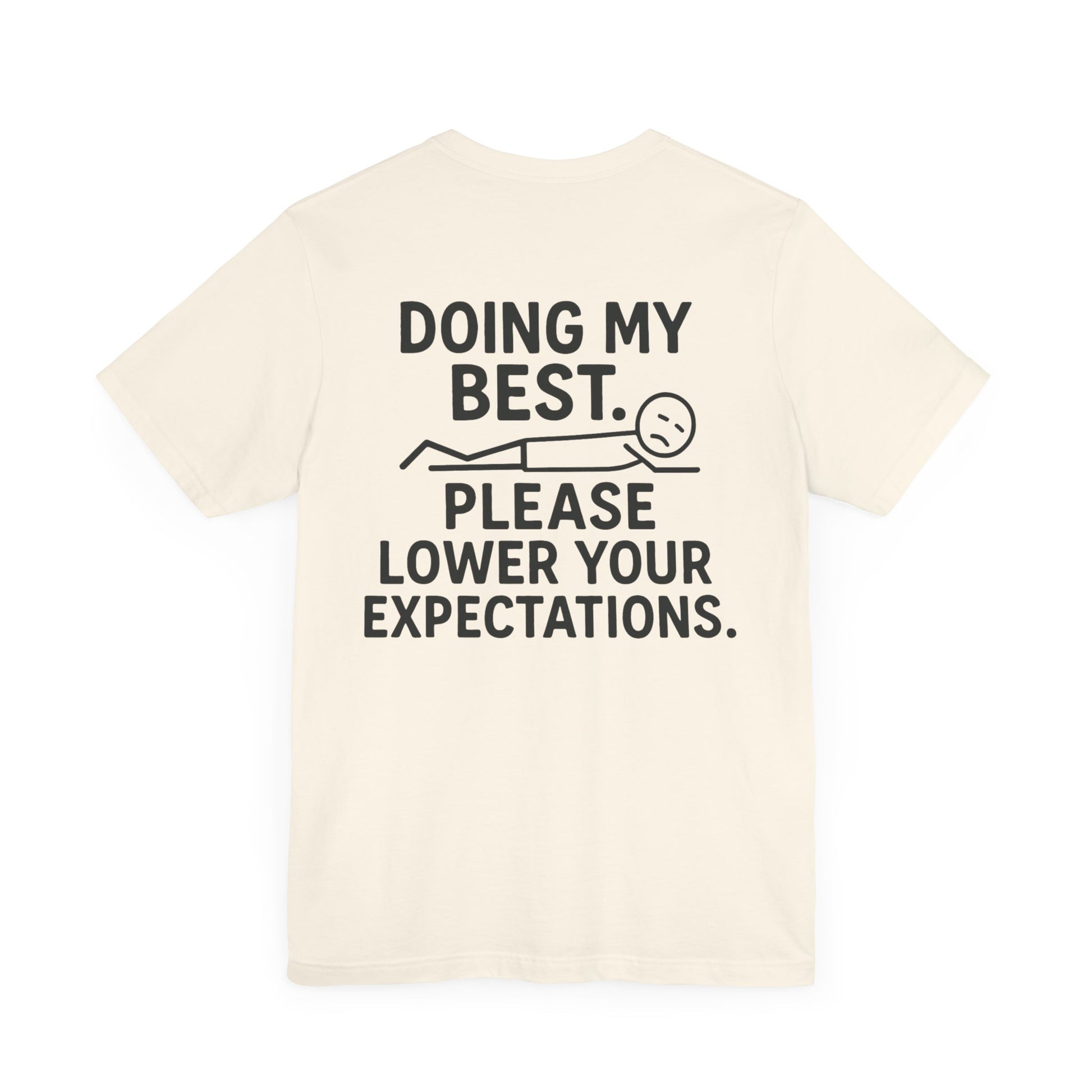 Doing My Best T-Shirt