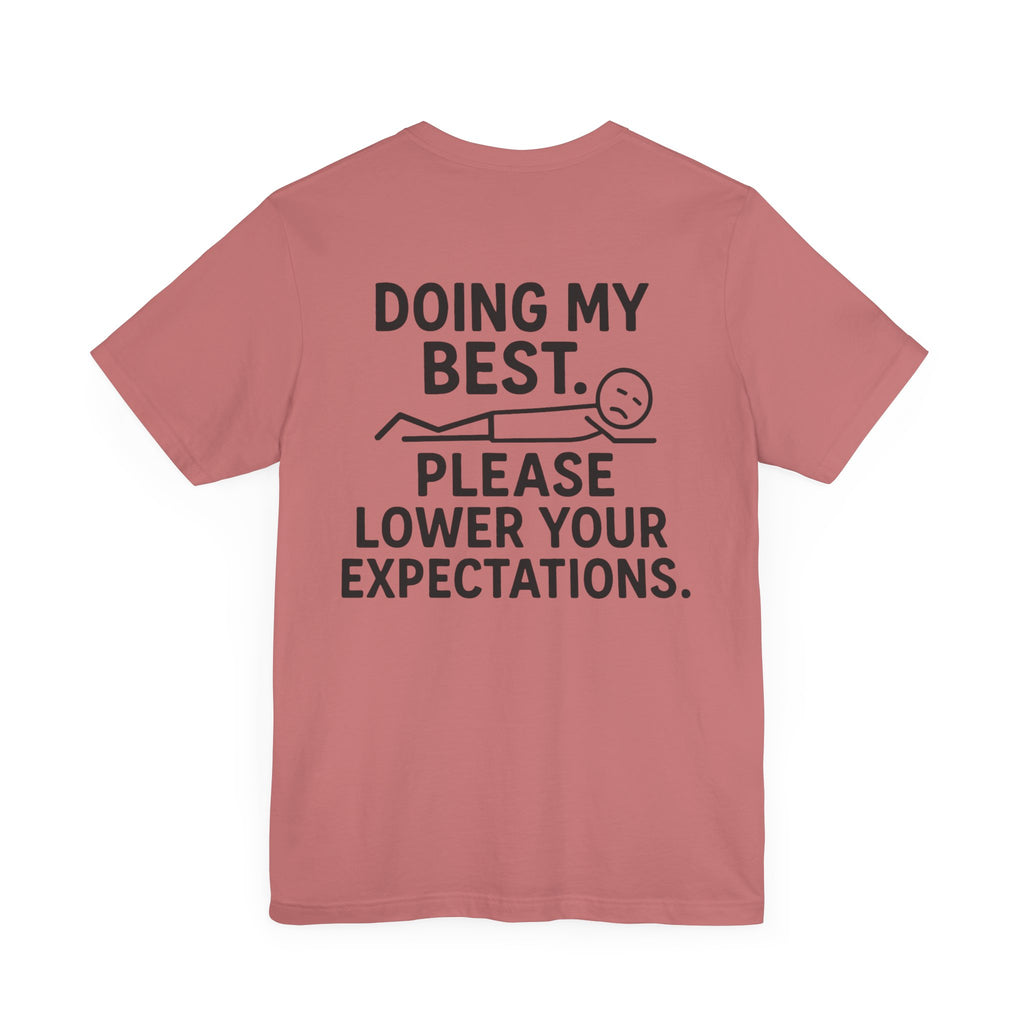 Doing My Best T-Shirt
