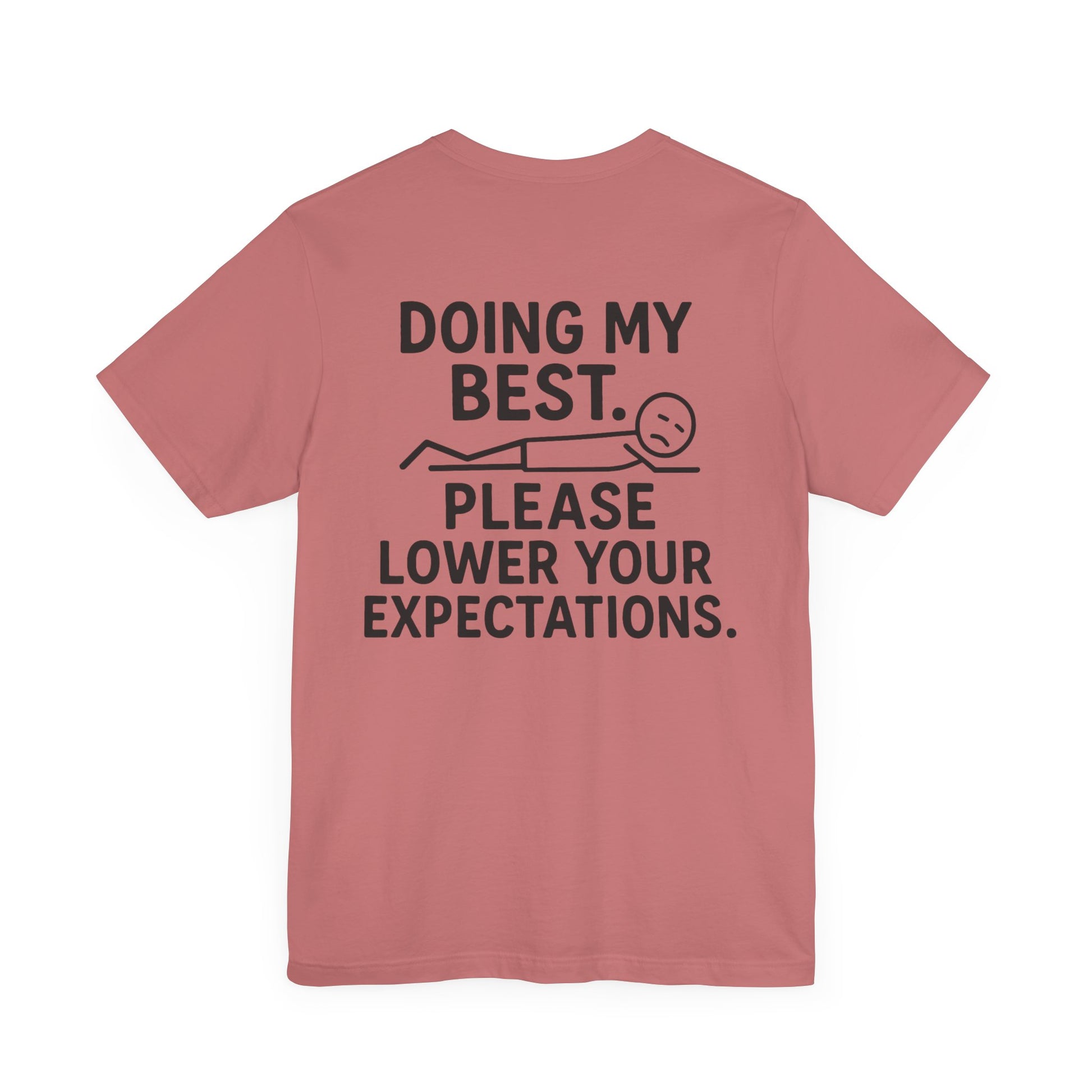 Doing My Best T-Shirt