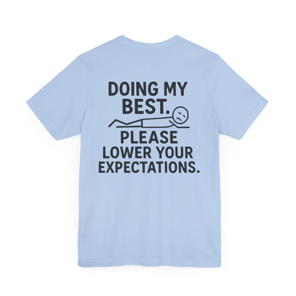 Doing My Best T-Shirt