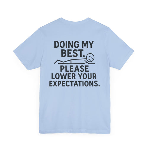 Doing My Best T-Shirt
