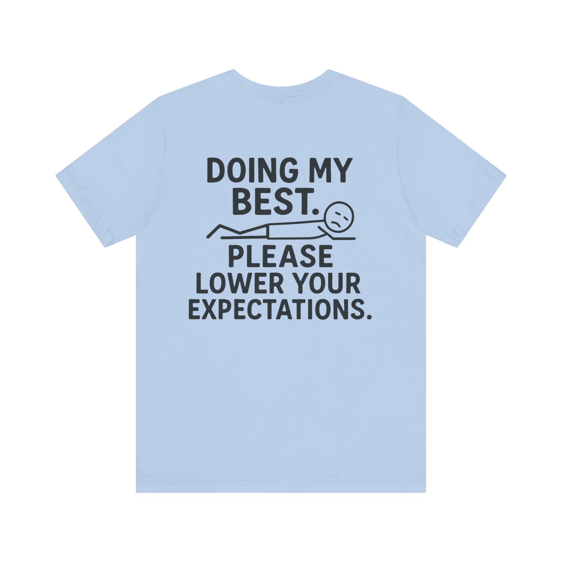 Doing My Best T-Shirt