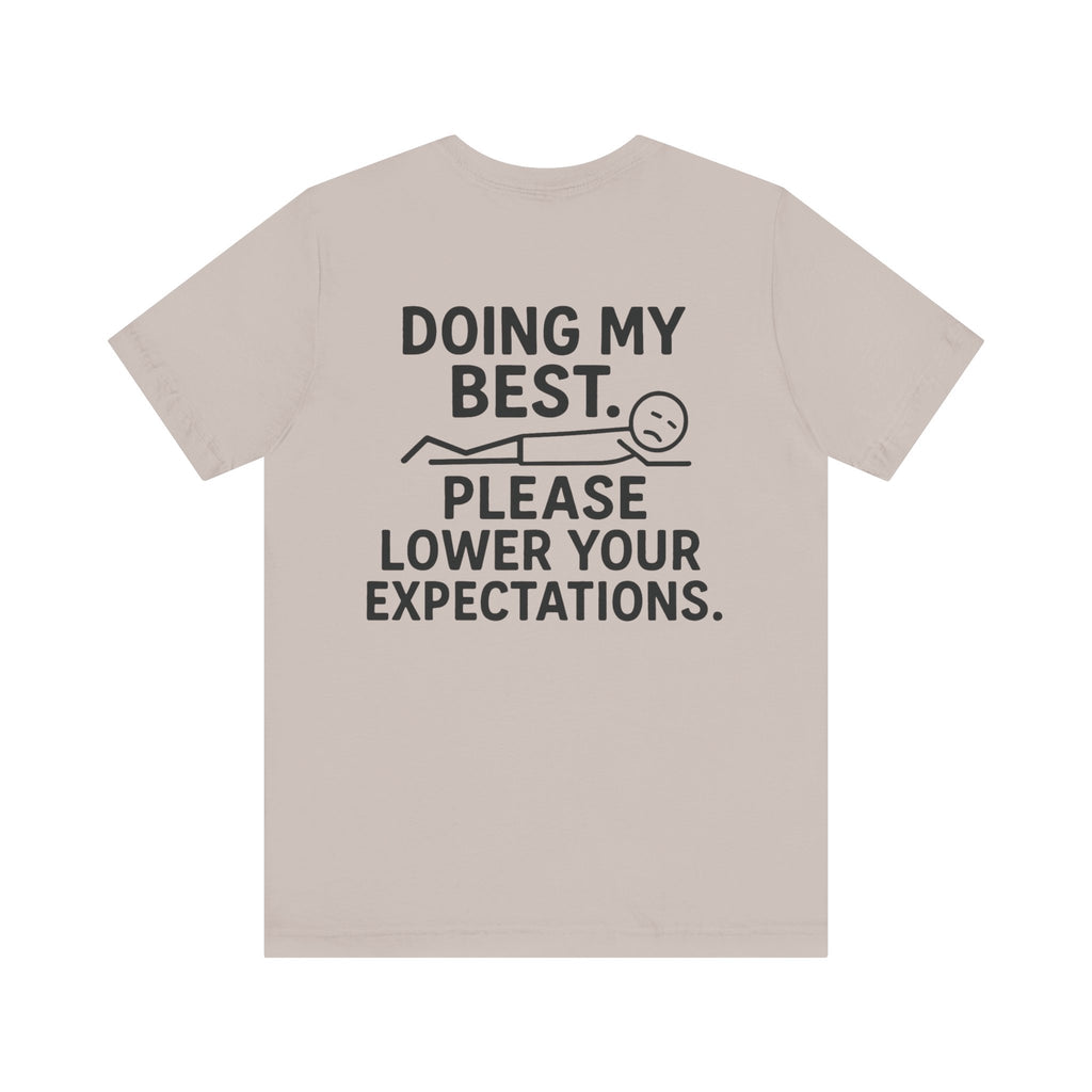 Doing My Best T-Shirt