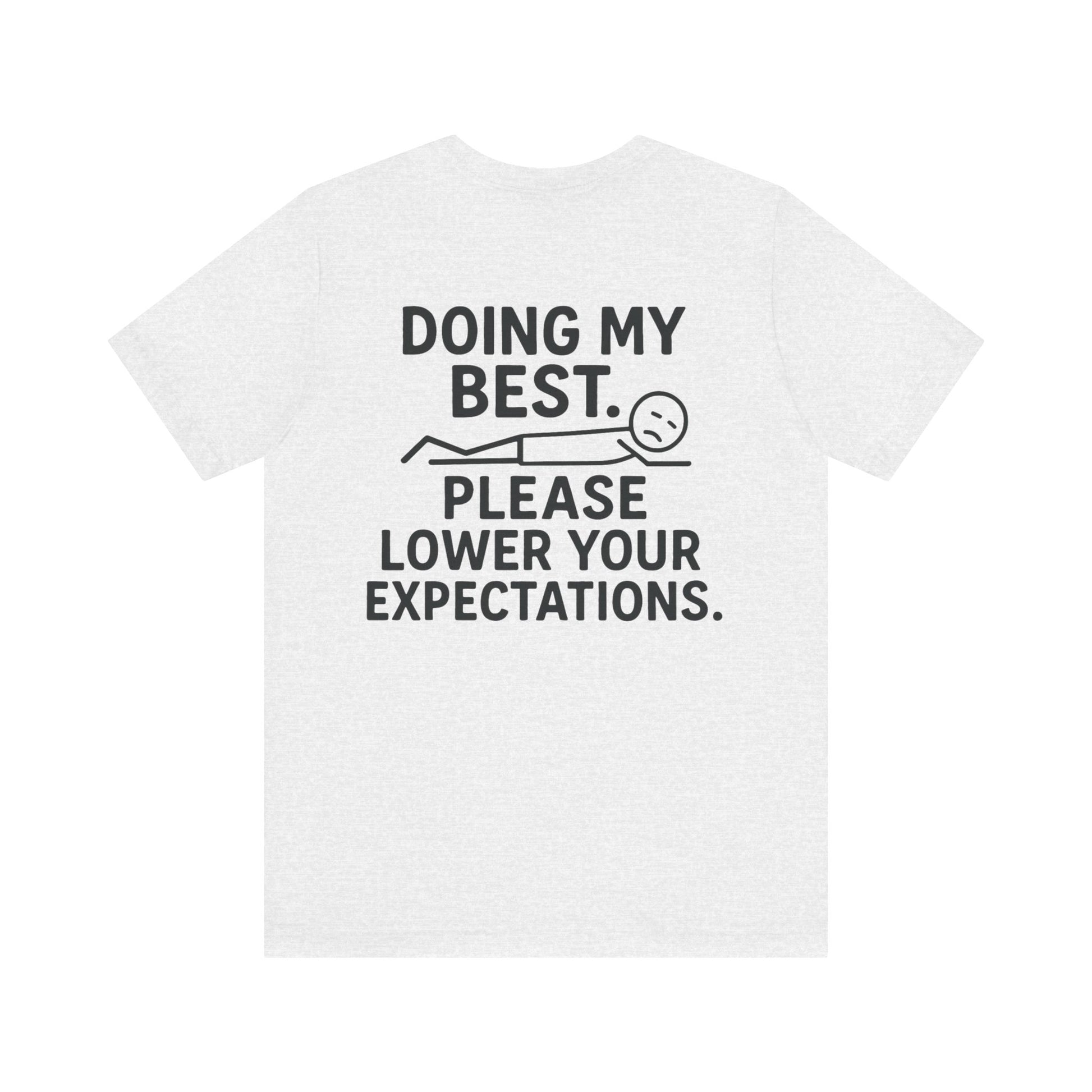 Doing My Best T-Shirt