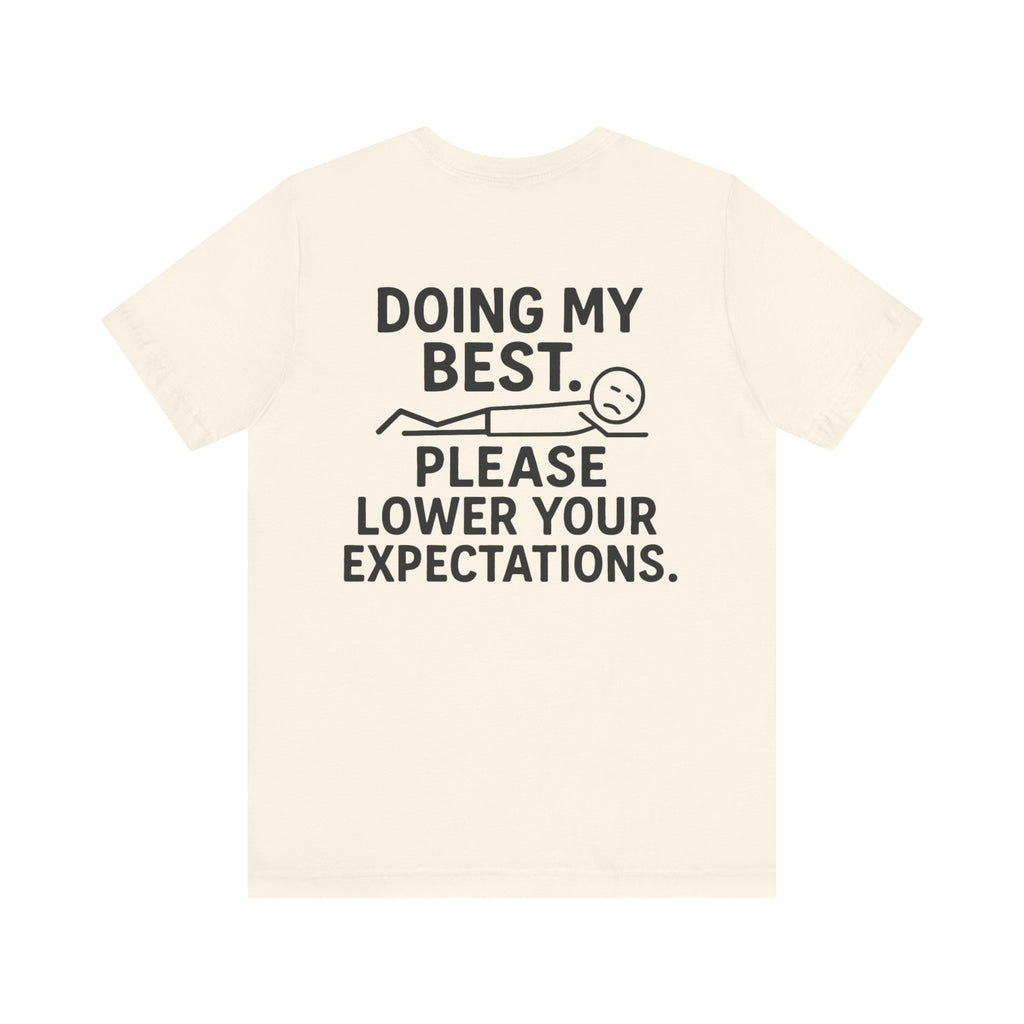 Doing My Best T-Shirt