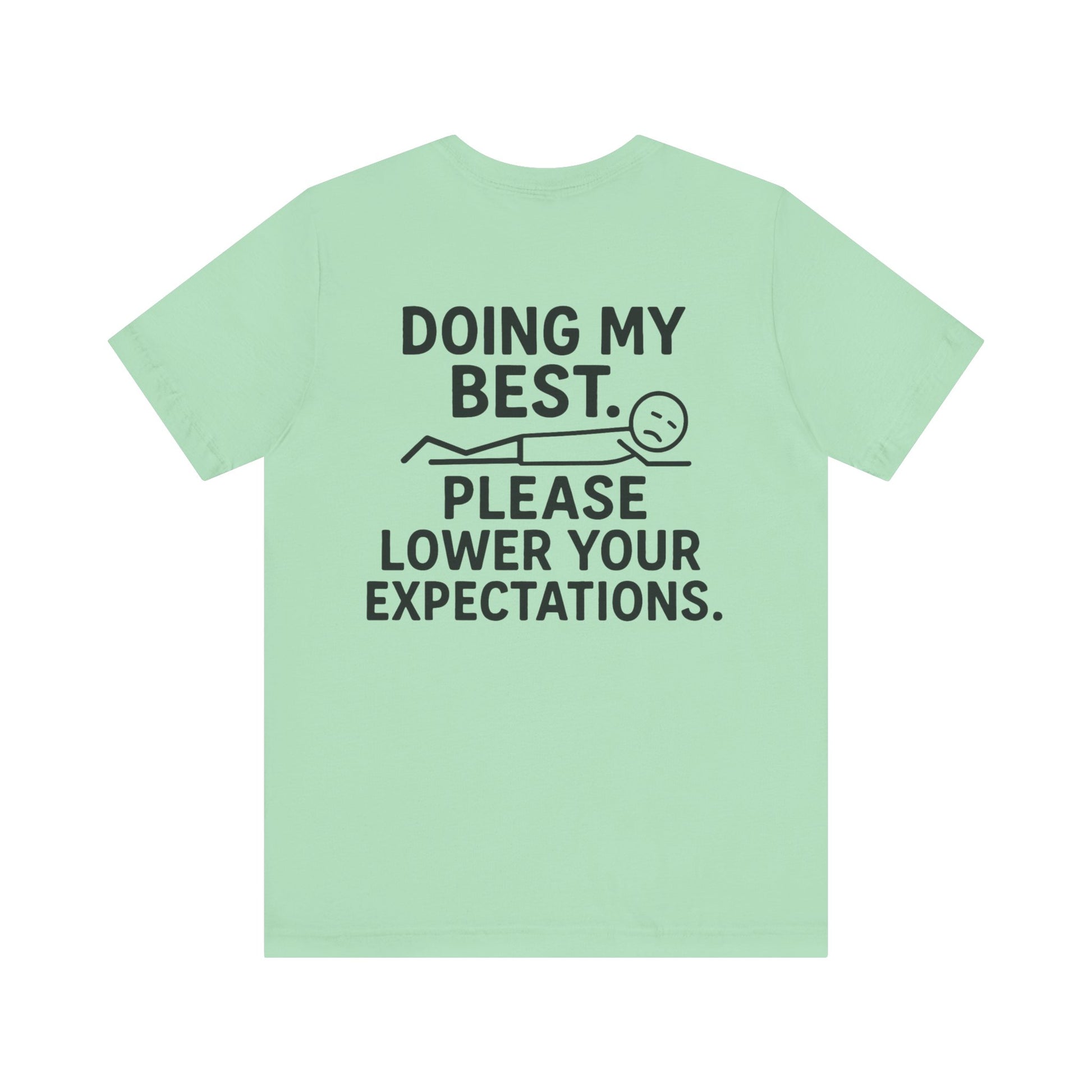 Doing My Best T-Shirt