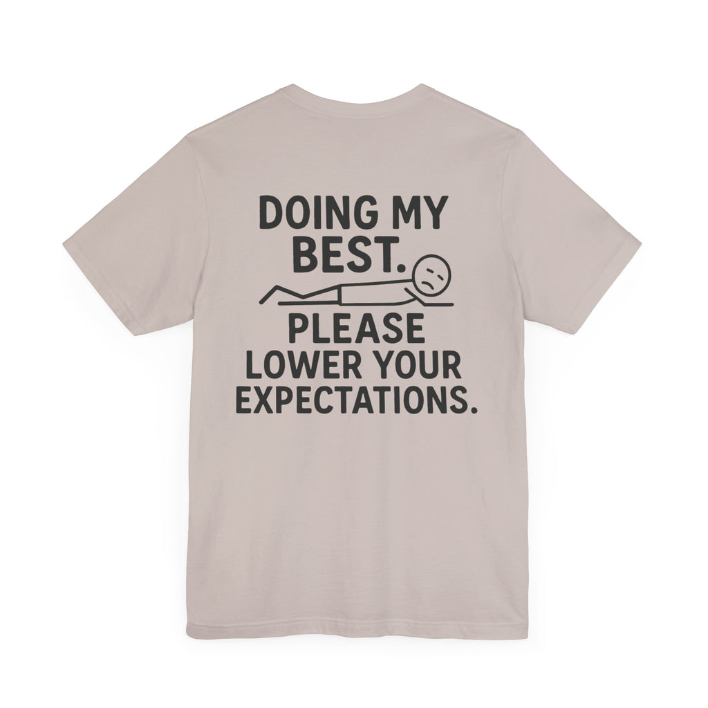 Doing My Best T-Shirt